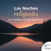 LAS NOCHES RELAJANTES